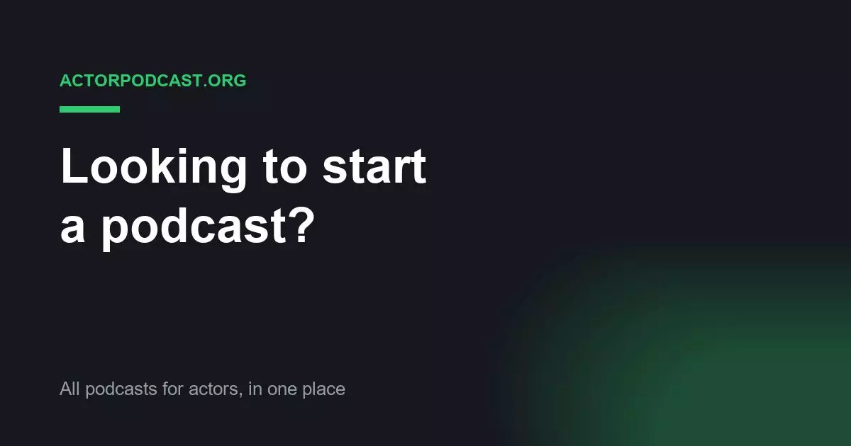 Looking to start a podcast?